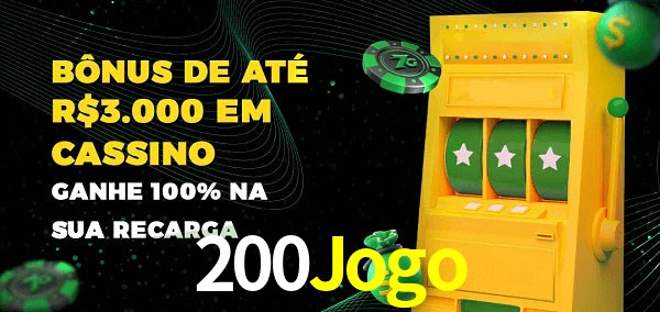 200Jogo melhor bônus de depósito