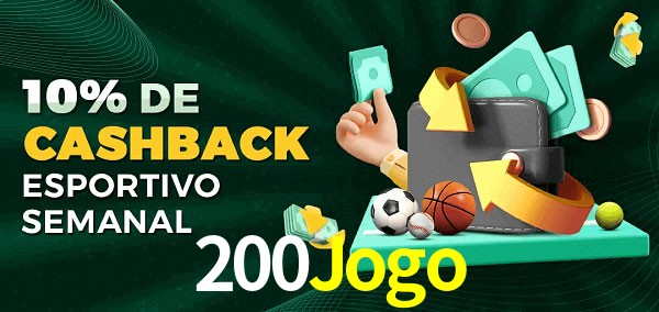 10% de bônus de cashback na 200Jogo